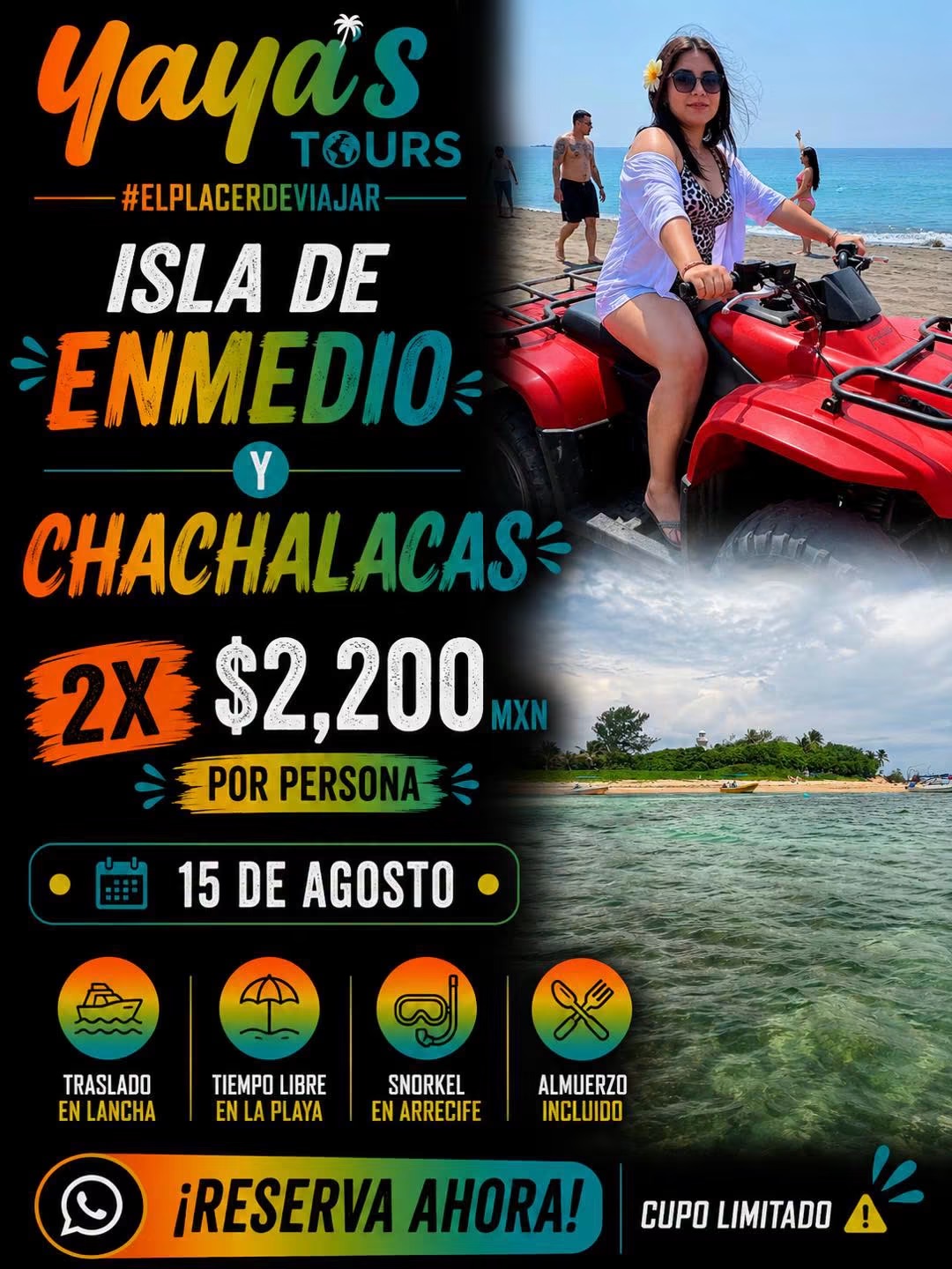 Promoción de viaje a Isla de Enmedio y Chachalacas